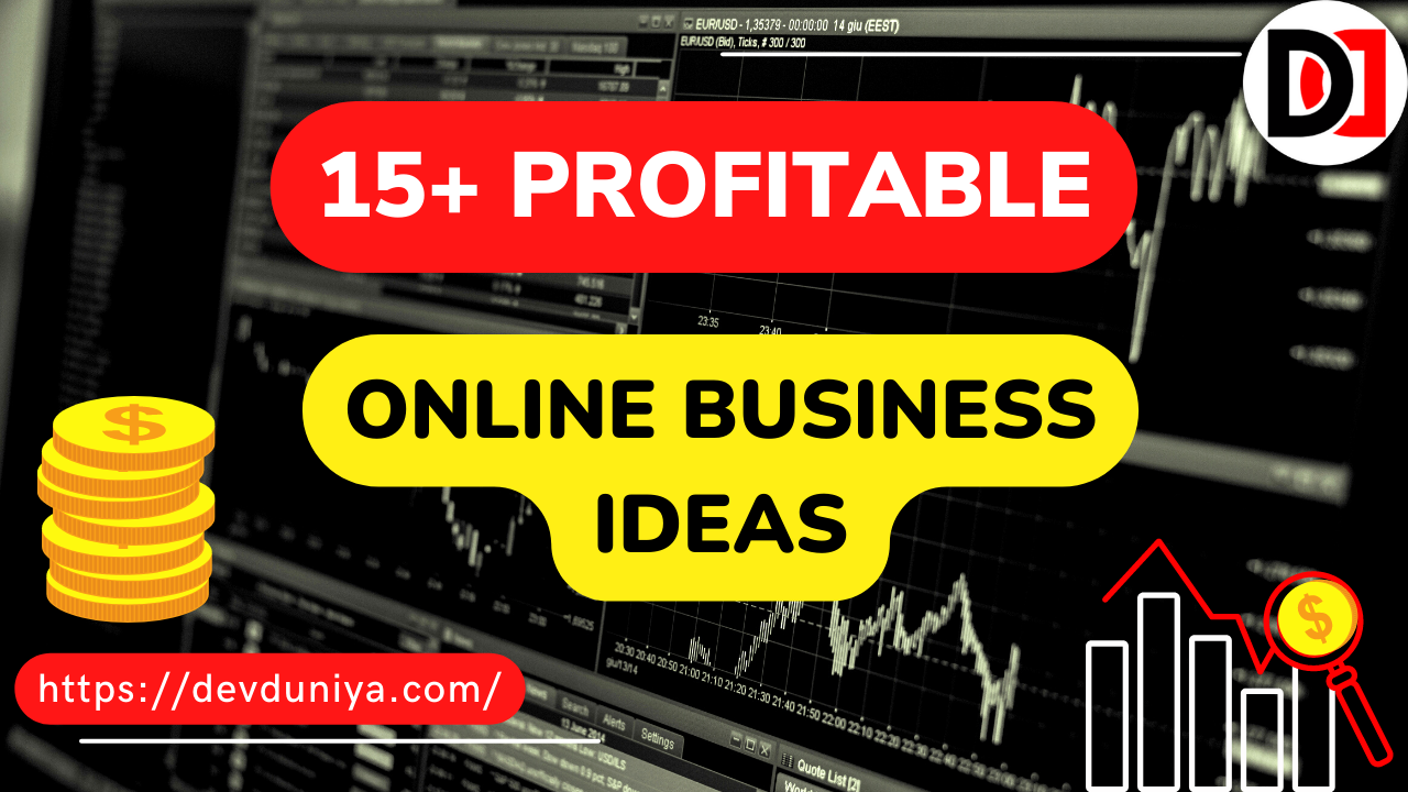 15+ Profitable Online Business Ideas 2025 | Most Profitable Online Businesses 2025 - DevDuniya