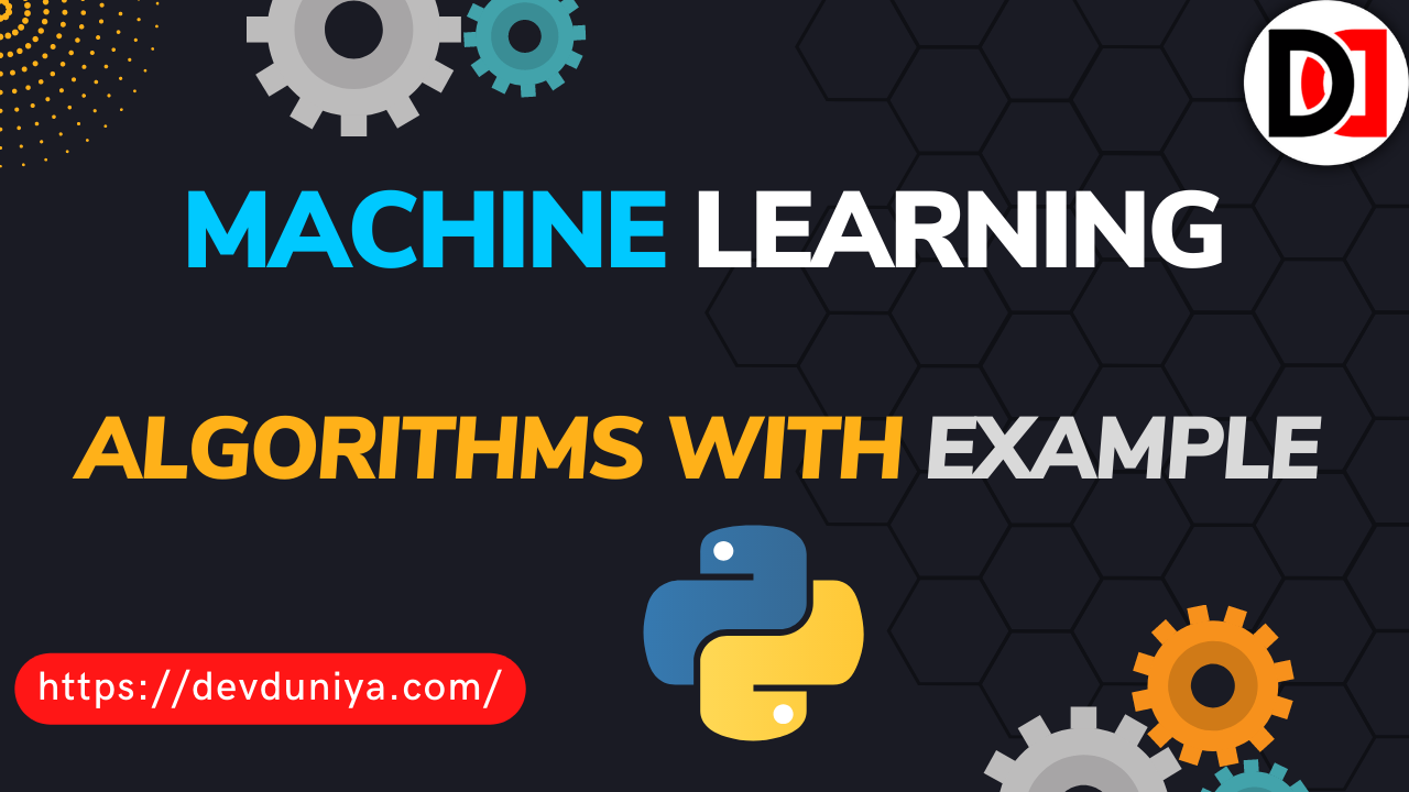 Mastering Machine Learning Algorithms in Python 2025: A Step-by-Step Guide with Examples- Devduniya