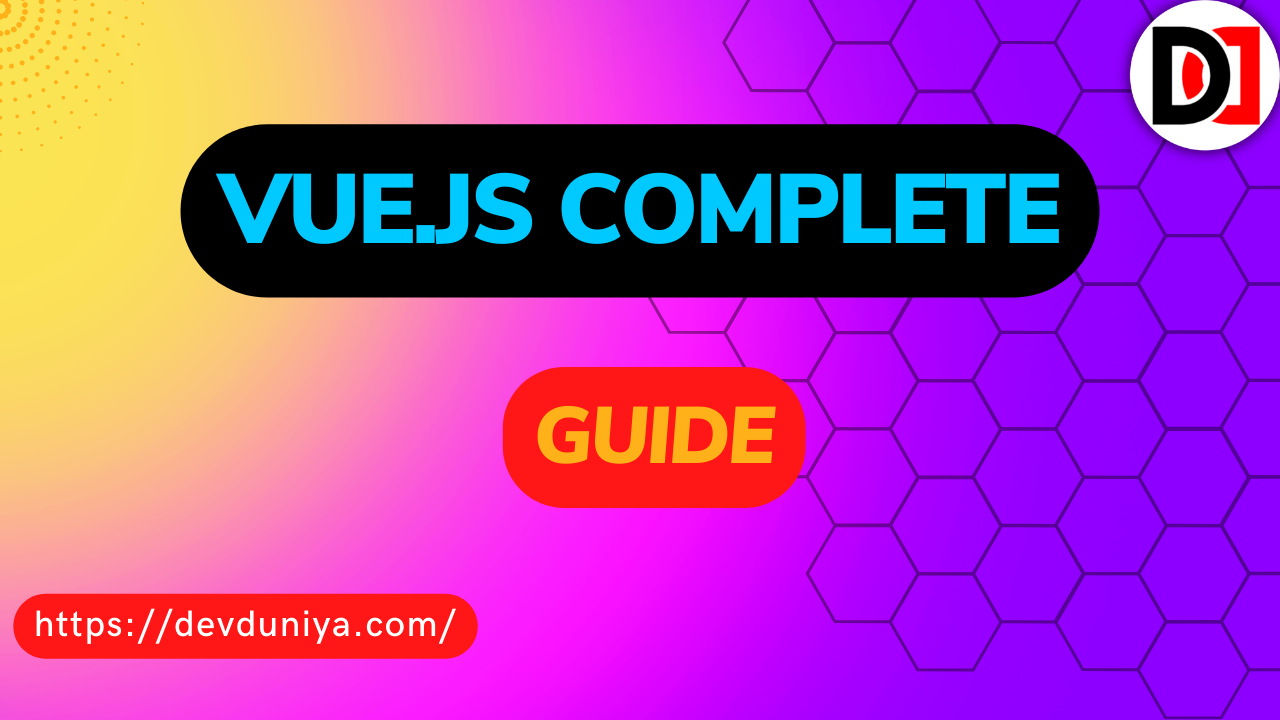 Complete Guide to Become a Vue.js Developer 2025 | How to Become a Vue.js Developer 2025- Devduniya